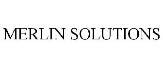 MERLIN SOLUTIONS
