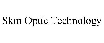 SKIN OPTIC TECHNOLOGY
