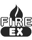 FIRE EX