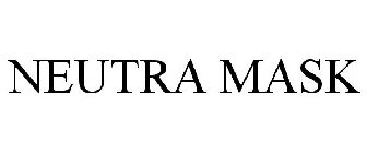NEUTRA MASK