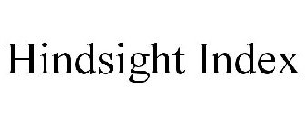 HINDSIGHT INDEX