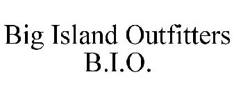 BIG ISLAND OUTFITTERS B.I.O.
