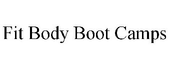 FIT BODY BOOT CAMPS
