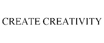 CREATE CREATIVITY