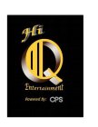 HI Q ENTERTAINMENT POWERED BY CPS