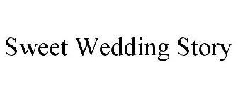 SWEET WEDDING STORY