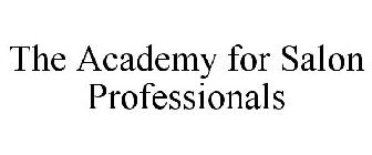 THE ACADEMY FOR SALON PROFESSIONALS