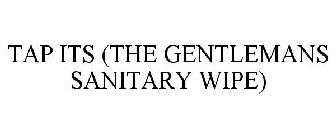 TAP ITS (THE GENTLEMANS SANITARY WIPE)