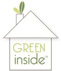 GREEN INSIDE