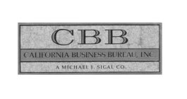 CBB CALIFORNIA BUSINESS BUREAU, INC. A MICHAEL J. SIGAL CO.