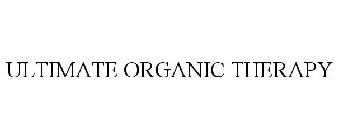 ULTIMATE ORGANIC THERAPY