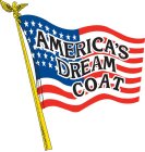 AMERICA'S DREAM COAT