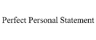 PERFECT PERSONAL STATEMENT