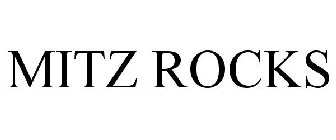 MITZ ROCKS