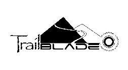 TRAILBLADE