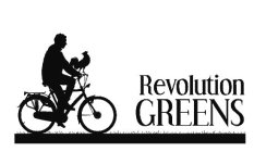 REVOLUTION GREENS