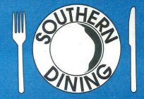 SOUTHERN DINING