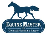 EQUINE MASTER THE CHEMICALLY RESISTANT SPRAYER
