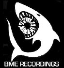 BME RECORDINGS