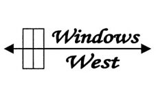 WINDOWS WEST