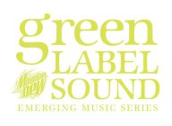 MOUNTAIN DEW GREEN LABEL SOUND EMERGING MUSIC SERIES