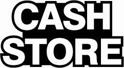 CASH STORE