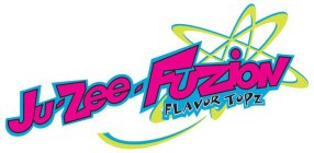 JU-ZEE-FUZION FLAVOR TOPZ