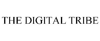 THE DIGITAL TRIBE