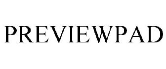 PREVIEWPAD