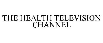 THE HEALTH TELEVISION CHANNEL