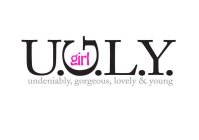 U.G.L.Y. GIRL UNDENIABLY, GORGEOUS, LOVELY & YOUNG