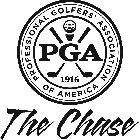 PGA 1916 PROFESSIONAL GOLFERS' ASSOCIATION OF AMERICA THE CHASE