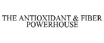 THE ANTIOXIDANT & FIBER POWERHOUSE