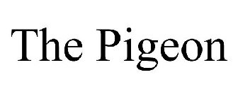 THE PIGEON