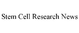 STEM CELL RESEARCH NEWS