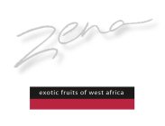 ZENA EXOTIC FRUITS OF WEST AFRICA