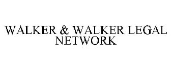 WALKER & WALKER LEGAL NETWORK