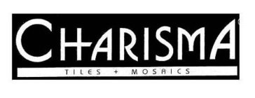 CHARISMA TILES + MOSAICS