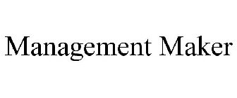 MANAGEMENT MAKER