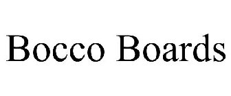 BOCCO BOARDS