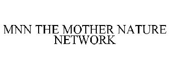 MNN THE MOTHER NATURE NETWORK