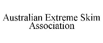 AUSTRALIAN EXTREME SKIM ASSOCIATION