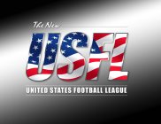 USFL THE NEW UNITED STATES FOOTBALL LEAGUE