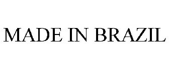 MADE IN BRAZIL