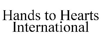 HANDS TO HEARTS INTERNATIONAL