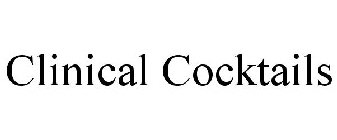 CLINICAL COCKTAILS