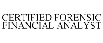 CERTIFIED FORENSIC FINANCIAL ANALYST