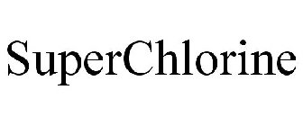 SUPERCHLORINE