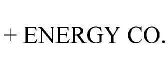 + ENERGY CO.