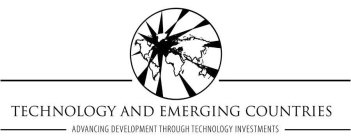 TECHNOLOGY AND EMERGING COUNTRIES ADVANCING DEVELOPMENT THROUGH TECHNOLOGY INVESTMENTS